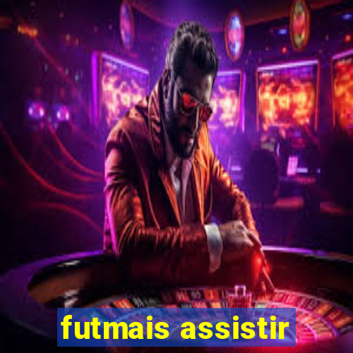 futmais assistir